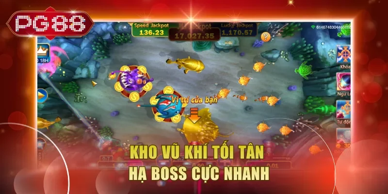 Kho vũ khí tối tân hạ boss cực nhanh